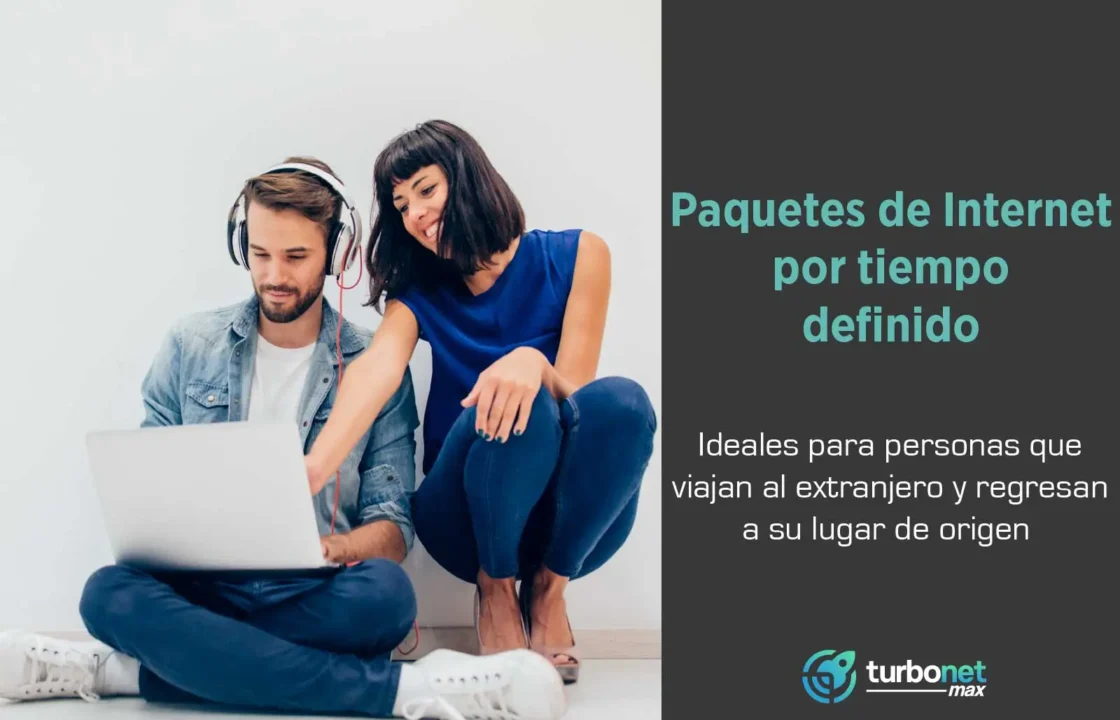 Paquetes de Internet para casa por tiempo definido